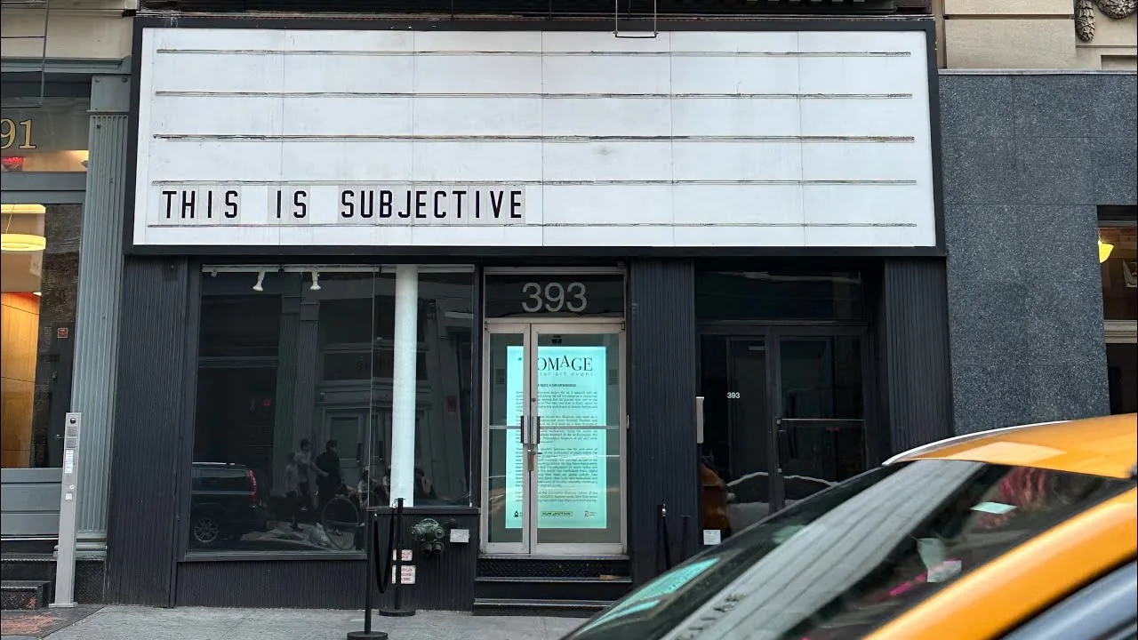The 393 Broadway marquee reading THIS IS SUBJECTIVE